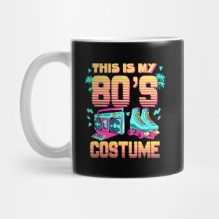 This is my 80s Costume 80s Retro Vintage 80s Bro 1980s Party Mug